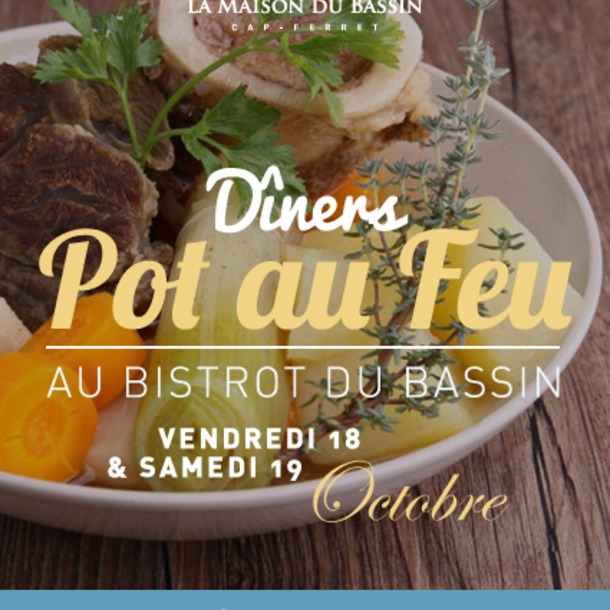 dîners Pot au Feu à La Maison du Bassin