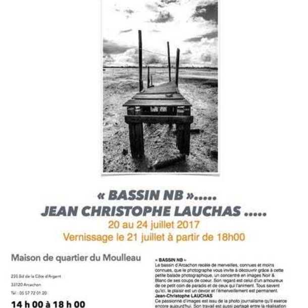 Exposition «  Bassin NB » Jean Christophe Lauchas