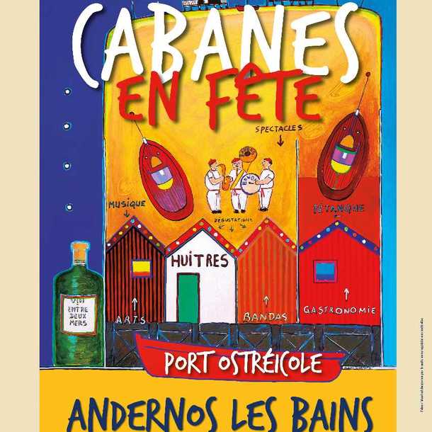 Cabanes en fête - Huîtres et Entre-deux-Mers (11ème édition)