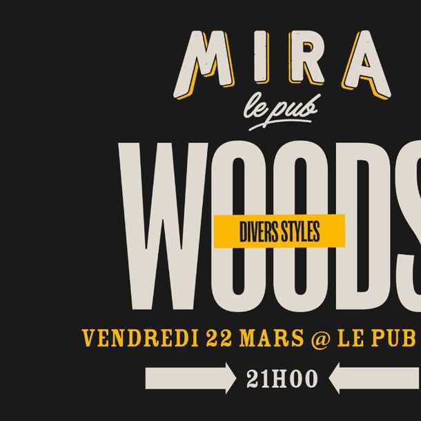 Woods en concert au Pub Mira