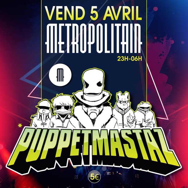 Puppetmastaz en DJ Set au Metropolitain