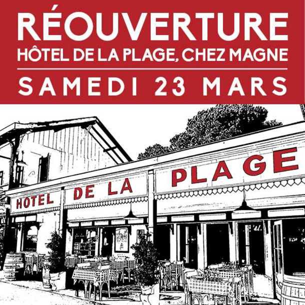 Réouverture Hôtel de la Plage, Chez Magne